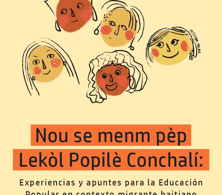 [NUEVO LIBRO] Nou se menm pèp Lekòl Popilè Conchalí: Experiencias y apuntes para la Educación Popular en contexto migrante haitiano